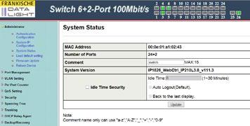 2 Administrator 2.3 System Status Here you can check the status of the switch as well as the MAC address and the software version.