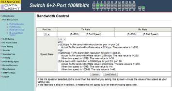 This number should be multiplied with the selected bandwidth resolution to show the actual bandwidth. Example: The Tx numbers of ports 1~4 are set to 10, 20, 30, 40 and the speed base is set to low.
