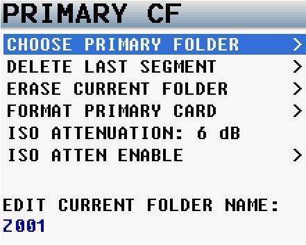 MAIN MENU My Nomad / Primary Card Primary Compact Flash Card Menu The primary compact flash menu sets the parameters of the primary record card is adjusted.