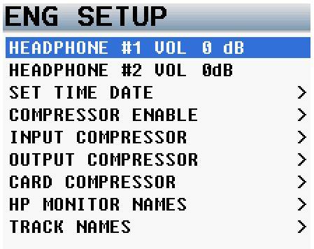 MAIN MENU ENG Setup ENG Setup Menu Scroll for additional menu items Scroll for additional menu items Headphone 1 Volume Nomad has 12dB of digital gain that can be sent the headphone 1 amplifier.