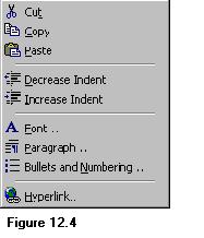 For example, the shortcut menu as Figure 12.4 is produced by rightclicking on a word document.