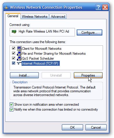 EXAMPLE: Windows XP Highlight Internet Protocol (TCP/IP) and click the Properties