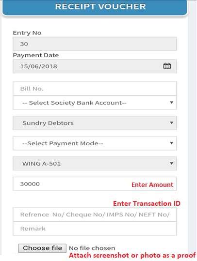 OFFLINE PAYMENT RECEIPT Option 2 : Offline Purpose of OFFLINE option, if any member transfers dues amount using BANK APPLICATION OR other PORTAL to Society Bank Account by IMPS, NEFT, Wallet, So In