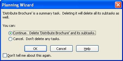 Deleting Tasks Occasionally you will need to delete tasks either because they were entered in error or they are no longer relevant.