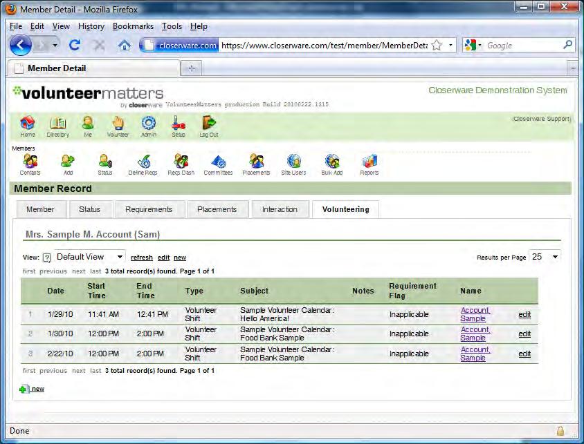Volunteer Tab The volunteer tab is detailed view of Volunteer Interactions that allows you to create multiple views on volunteer activities for an individual contact.