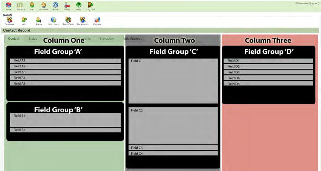 Grouping and Organizing Contact Fields VolunteerMatters allows you to group and organize contact fields (custom or built-in) anywhere you would like on the Contact Record s detail page in the