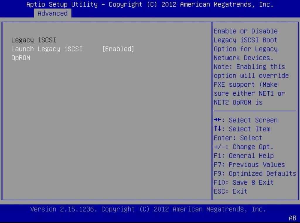 Modify iscsi Virtual Drive Properties in Legacy BIOS Boot Mode (BIOS) Note - If you do not see Legacy iscsi on the Advanced menu, select the IO menu, and then select Legacy iscsi.