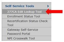 Select the 277CA Edit Tool button. Enter the edit information into the 5010A1 277CA Reject Code Lookup Tool.