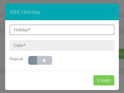 Editing a holiday To edit a holiday, it can be edited by clicking the field, which will open a pop up.