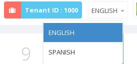 11. Change Language To change the language of the portal click on the the language drop down menu on the top right corner, right beside the tenant id