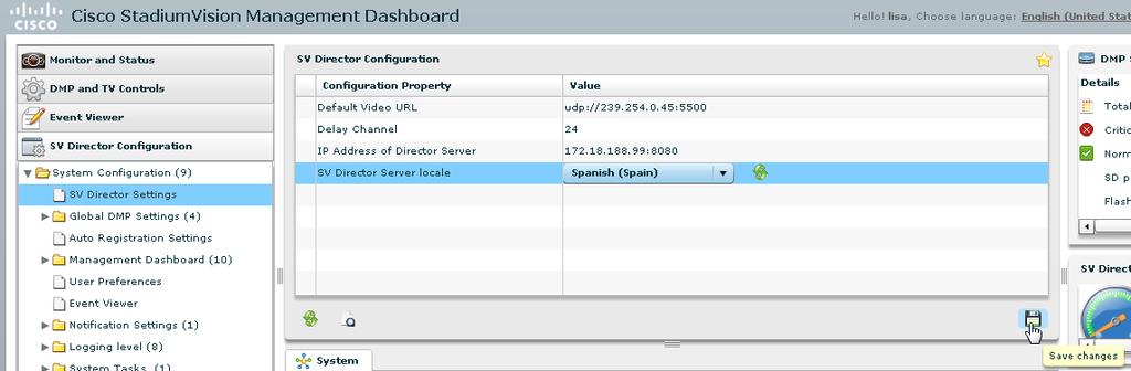 How to Configure Cisco StadiumVision Director Localization Cisco StadiumVision Director Localization Guide To configure the system-wide server locale, complete the following steps: Step 4 Step 5 Log