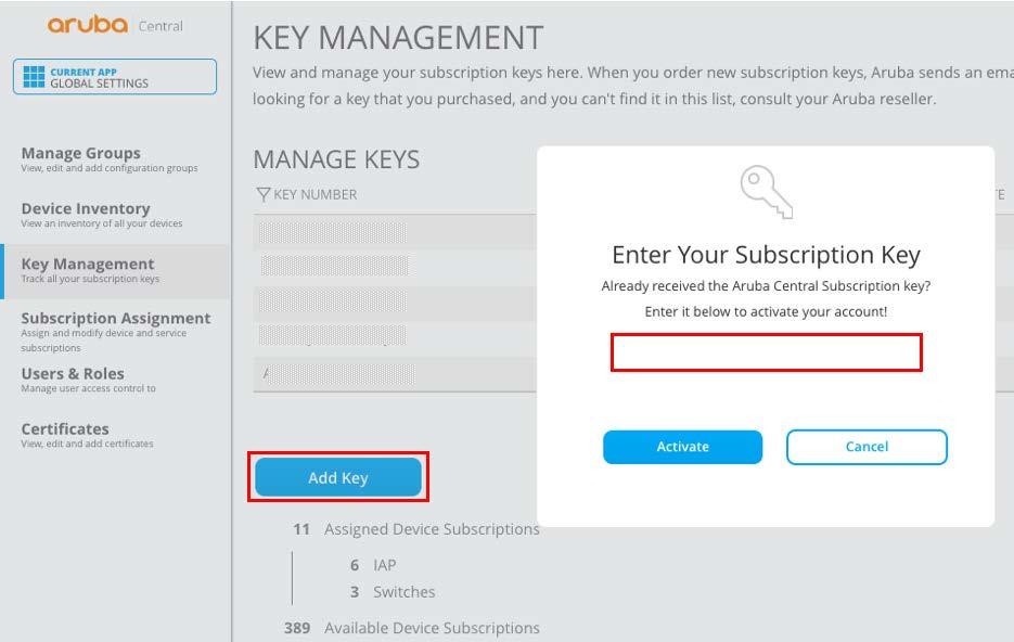 Add subscription Keys We ve enabled MSP mode and populated the account with purchased devices, next, we will add your subscription keys to the account as well.