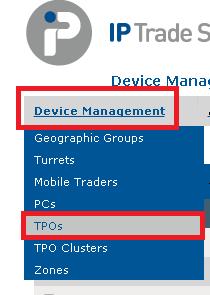 Select Device Management and then TPOs. Select Add new from the menu bar.