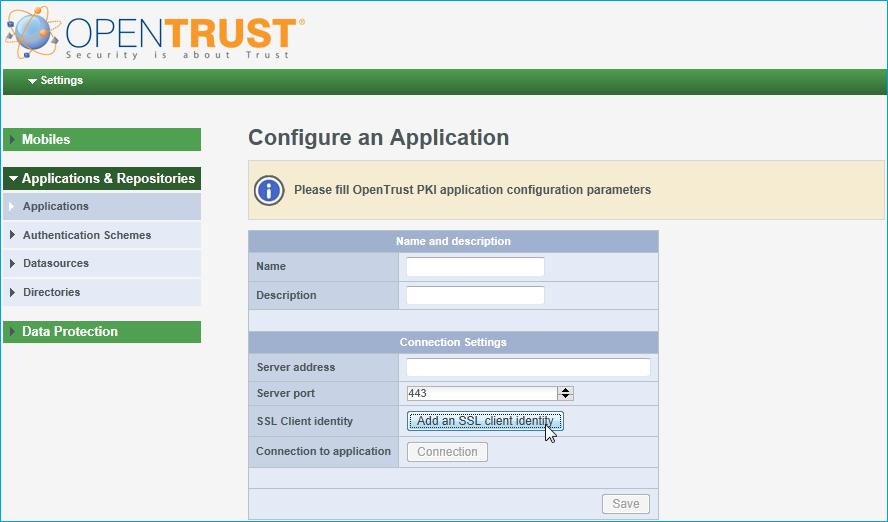 2 Click Create. The Configure an Application window appears. 3 Enter appropriate information in the fields and then select on the Add an SSL client identity button.