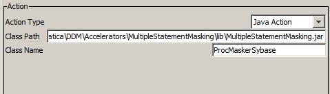 9. Select the MaskProcs rule and click Action > Edit. The Edit Rule window opens. 10. In the rule action Class Path field, enter the file path of the stored procedure accelerator.