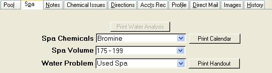 Spa This tab is used to provide information about the customer s spa (if they have one). 1. Select a Spa Chemicals type. 2. Select a Spa Volume.