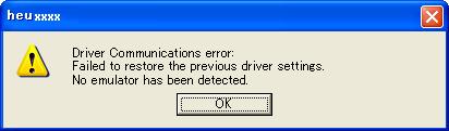 Section 3 Preparation before Use 3. If an incorrect driver has been selected, the following dialog box will appear. Figure 3.