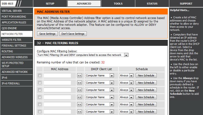 Network Filter Use MAC (Media Access Control) Filters to allow or deny LAN (Local Area Network) computers by their MAC addresses from currently connected to the Broadband Router.