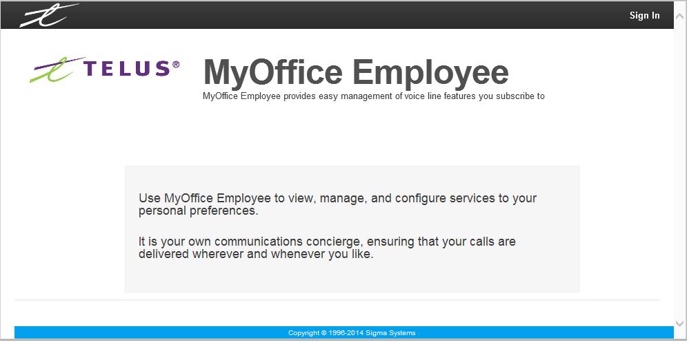 Introduction to MyOffice Employee Logging in To log in to MyOffice: 1 Open your Web browser and type the URL in the address bar. For example: http://www.bvoip.telus.