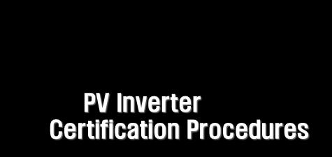 KTL) Test Application (CBTL: KTL) Test Inspection (CBTL: KTL) PV Inverter