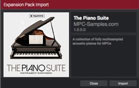 Install: MPC Software Expansion Browser Locate the Piano Suite Expansion Installer.XPN file - this expansion installer is suitable for both MPC Software 2.0 and 1.9.