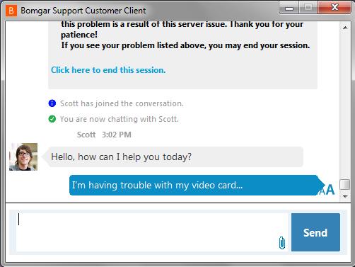 Customer Client: Support Session Interface When your customer starts a support session with you, that session starts either as web-based chat or with the full customer client