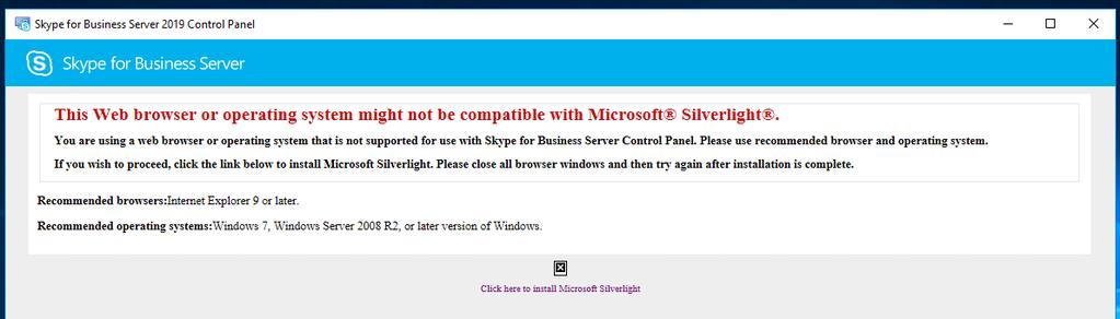 In case of Silverlight missing, you may encounter this error: Thanks for