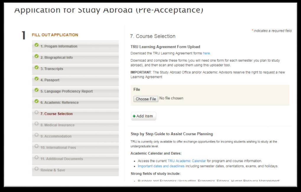 Next, you will upload your TRU Learning Agreement where you have stated all the courses you wish to take.