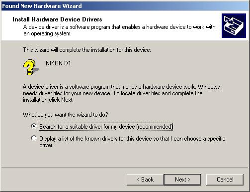 Step 4 The following dialog will be displayed. Select Search for a suitable driver for my device (recommended) and click Next >. Select this option Step 5 The following dialog will be displayed.
