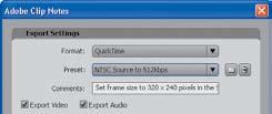 4 In the Output Module Settings dialog box, select Adobe Clip Notes from the Format menu.