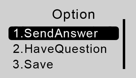 Press Option Right Soft Key to enter into the paper quiz Option menu. Select a menu item and press the Menu/OK key to confirm the operation.