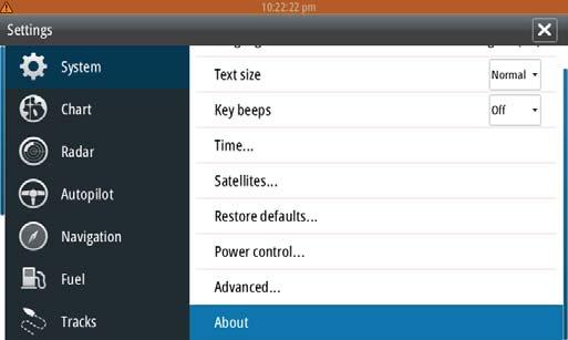 1 Activate the Home page 2 Select Settings 3 Select About Note: For NSO evo2 systems with dual