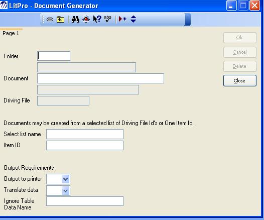 The Litpro Document Generator screen will be displayed as below The cursor will automatically move into the Folder field