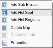 2 Map Configuration Map configurations need to be done under the map edit mode. 11.2.1 Hot Spot Through hot spot