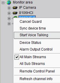 5.7 Others 5.7.1 Voice Talk & Broadcast In preview interface, right click the device name and