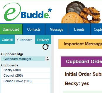 Cupboard Manager A cookie cupboard as defined in ebudde is a place where cookies are stored that are available for troops, service units or other cupboards to pick up cookies after the initial