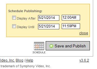 Click Save and Publish. Video will appear in the Media Library after published.