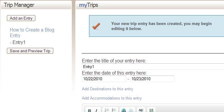 Every entry you add will appear in the trip manager in the order that you added them. To edit any of the entries, simply click on that title in the trip manager.