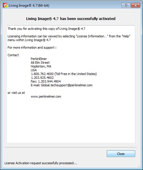 Living Image 4.7 Installation and Licensing Guide Chapter 4 Activating a License 15 3. In the dialog box that appears (Figure 4.1): a.