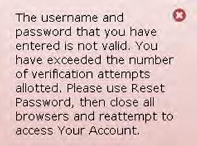2 Logging In to the Portal n Account Lock Out Using the incorrect user name and/or password three consecutive times results in an account lock out.