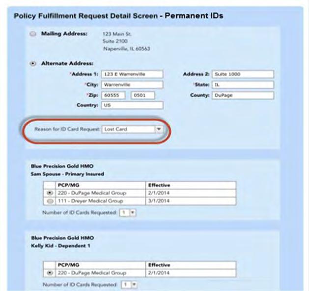 8 Producer-Assisted Transactions Order Permanent ID Cards (continued) 4. Select the policy type. You can select an ID card for a medical or dental policy. 5.