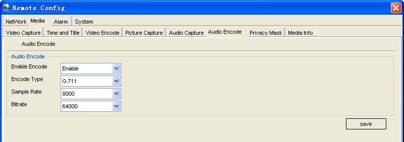 3.6 Audio Encode (Only can be effective if IPC have audio function) Audio Encode is to set enable audio encode, encode type, sample rate, bit rate. Hisilicon series only supports G.711 encoding type.