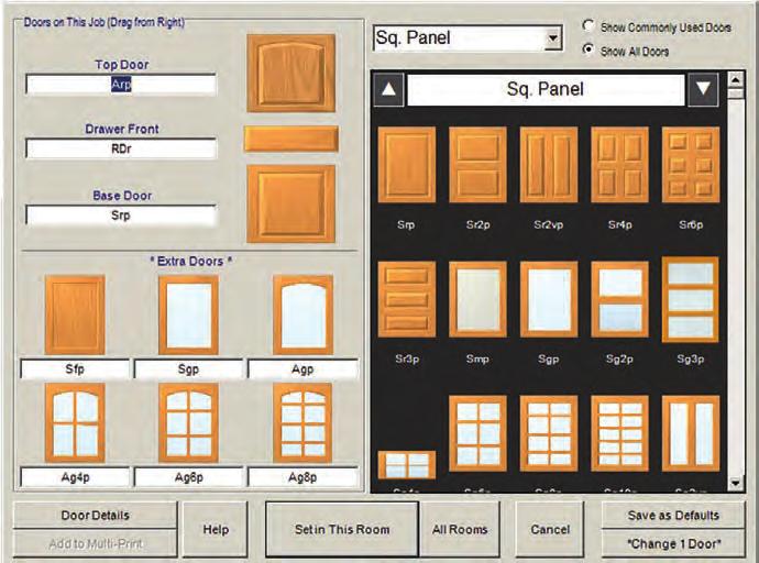 9 Customizing Cabinets CONTINUED CHANGE ALL CABINET DOORS Cabinets are shown with default doors but you can customize them at any time. 1. From the Menu Bar, choose Doors > Change Doors on this job.