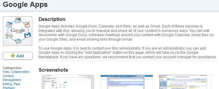 Simply click Add to integrate Box with your Google Docs, Calendar, Sites and Gmail.