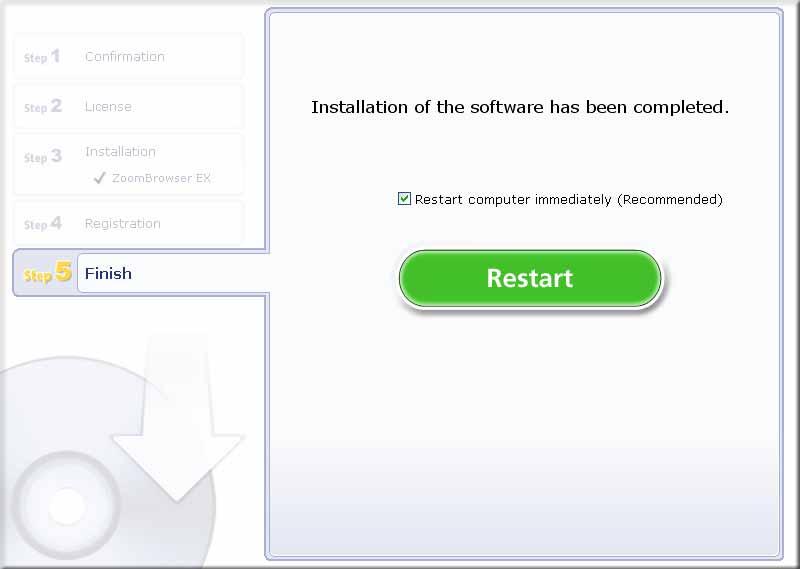 [Restart]. When you do not need to restart the computer, the [Finish] screen will be displayed.