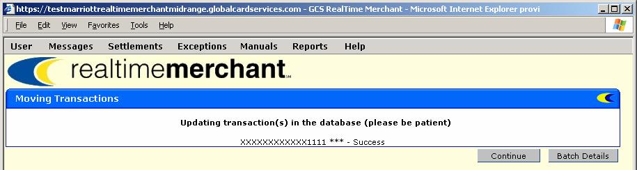 Figure 20. Move to GNS options selected 8. Click Submit. A processing message appears, indicating Success upon completion. Figure 21.