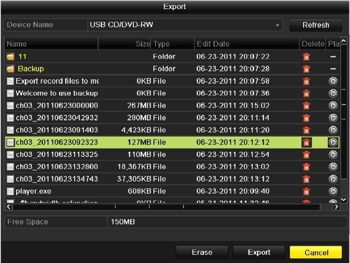 Figure 7. 12 Export by Normal Video Search using USB Writer Stay in the Exporting interface until all record files are exported with pop-up message box Export finished. Figure 7. 13 Export Finished 5.