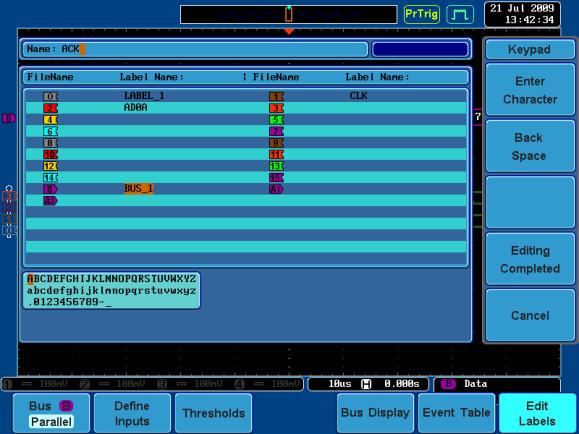 LOGIC ANALYZER 4. The Edit Label window appears. 5. Use the Variable knob to highlight a character. VARIABLE Press Enter Character to select a number or letter.