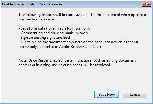 Reader Extended Features To enable extended features for Adobe Reader such as Saving