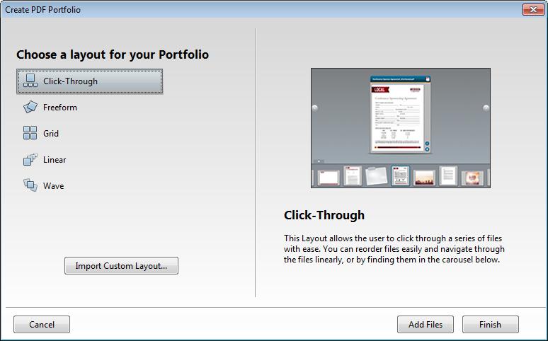 PDF Portfolios Creating a PDF Portfolio Quickly pull together all the files for a project into a single, coherent PDF Portfolio.